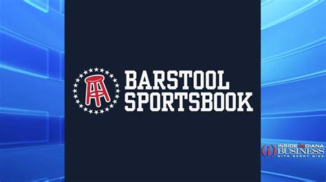 barstool sportsbook indiana launch.